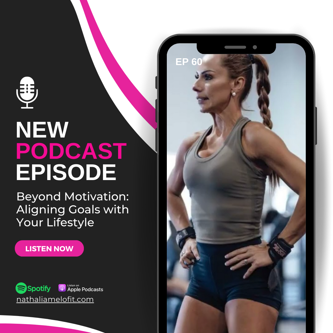 Episode 60: Beyond Motivation: Aligning Goals with Your Lifestyle