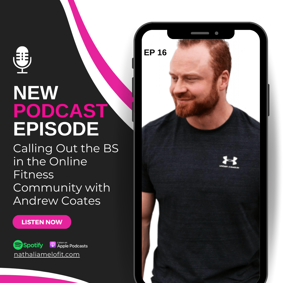 Calling Out The BS in the Online Fitness Community with Andrew Coates