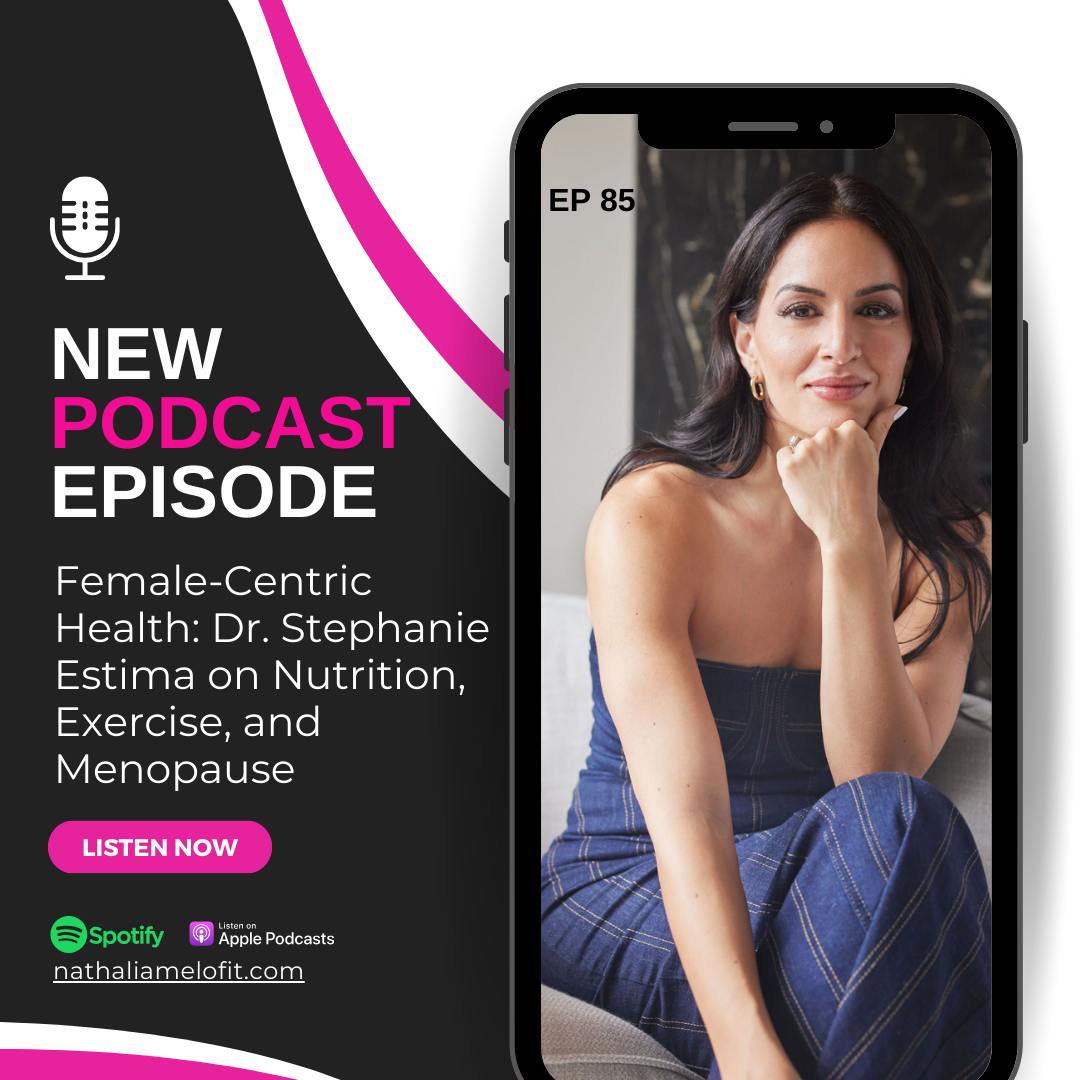 Female-Centric Health: Dr. Stephanie Estima on Nutrition, Exercise, and Menopause