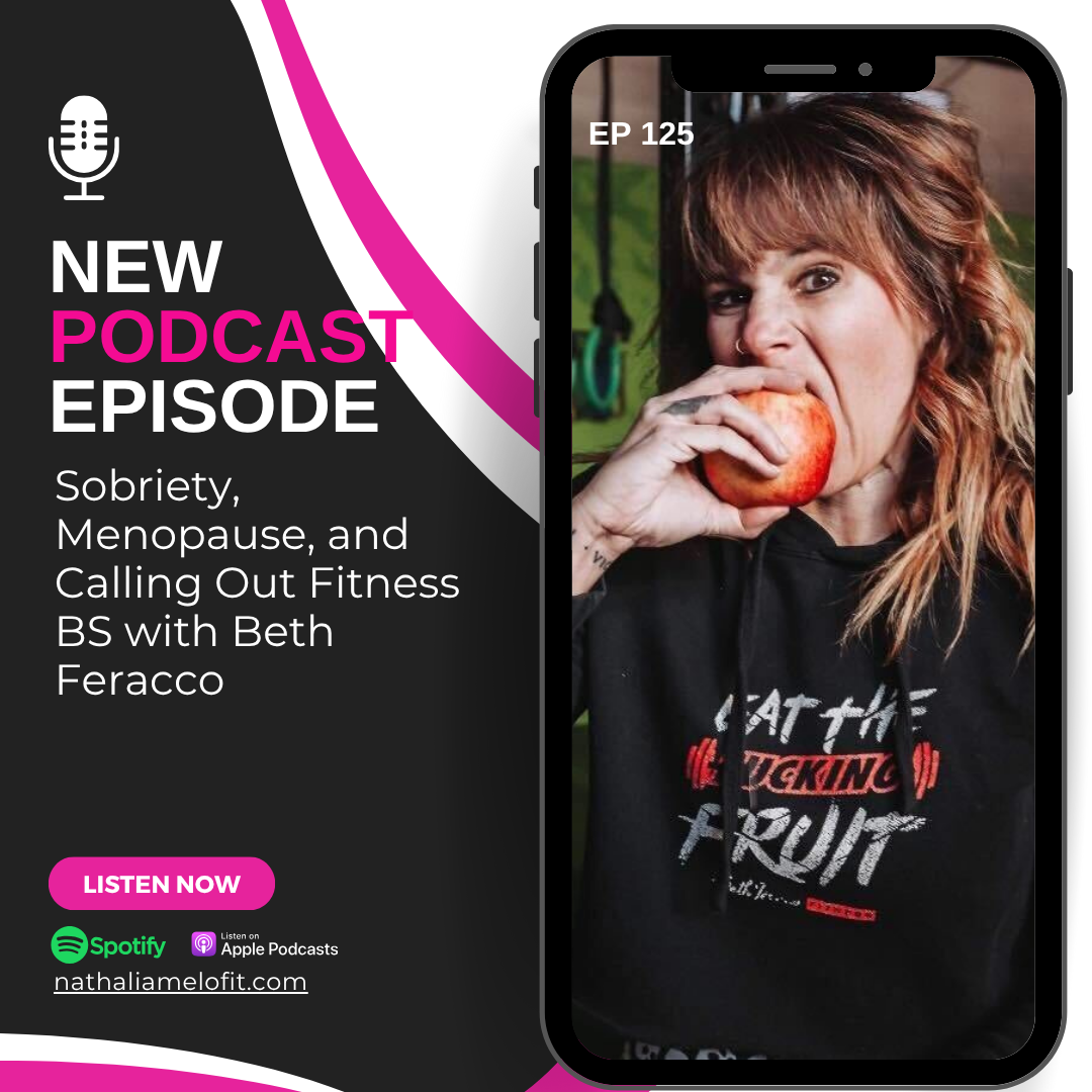 Sobriety, Menopause, and Calling Out Fitness BS with Beth Feracco