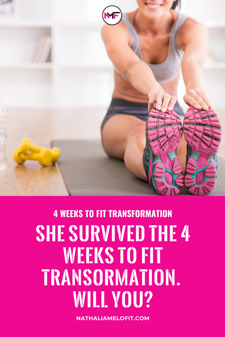 She Survived the 4 Weeks to Fit Transformation. Will you be next? Be the next success story | Nathalia Melo Fit
