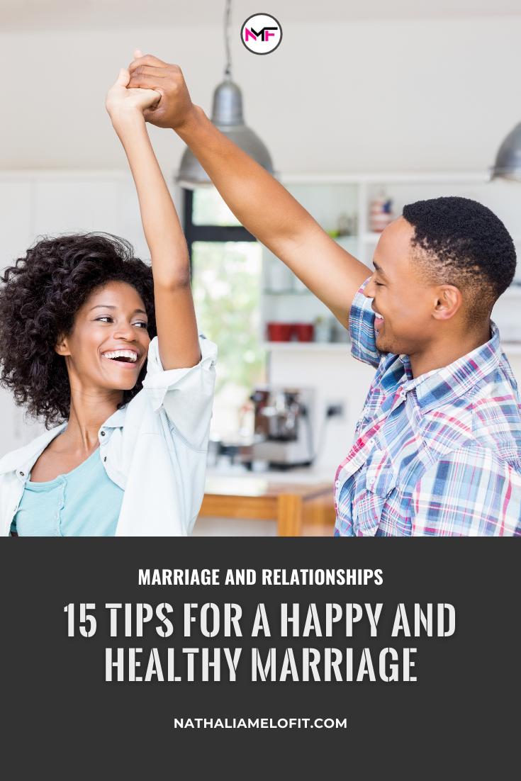 15 Tips for Happy and Healthy Marriage | Nathalia Melo Fit Pin