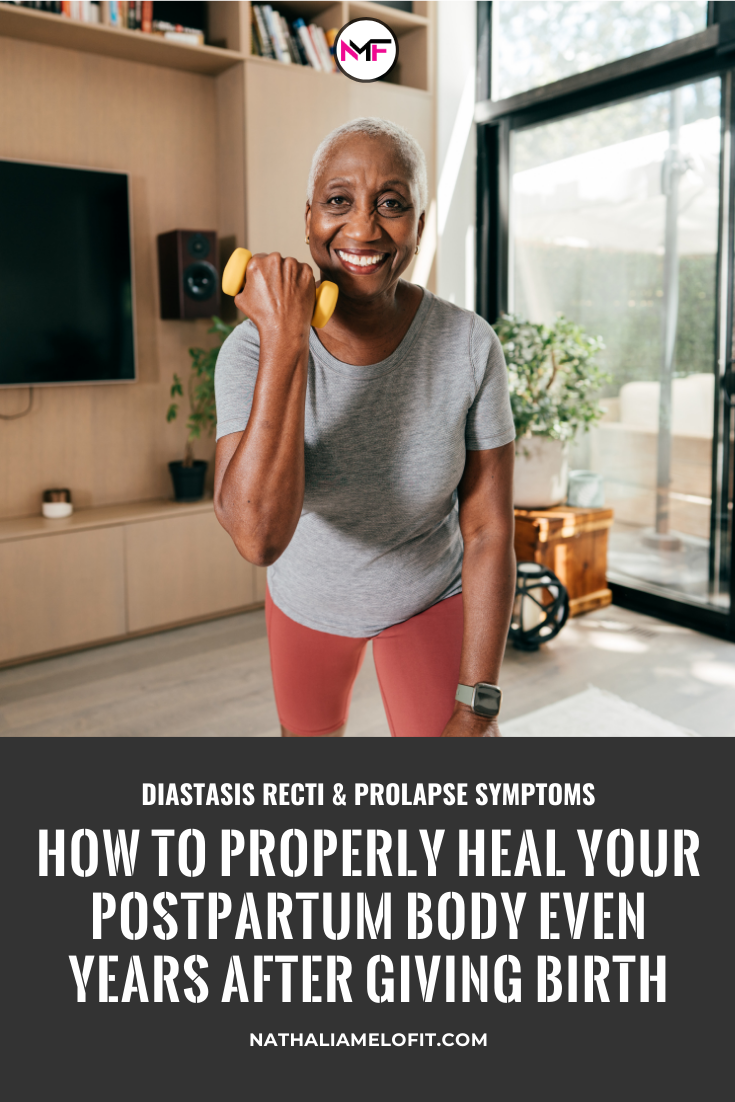 How to Fix Diastasis Recti or Prolapse Symptoms Years Later