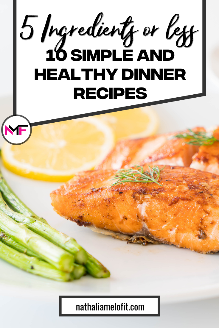 Pinterest Image reading: Fast Simple and Healthy Dinner Recipes with a picture of lemon and salmon on a white plate